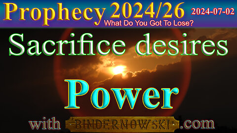 Sacrifice and power, Prophecy