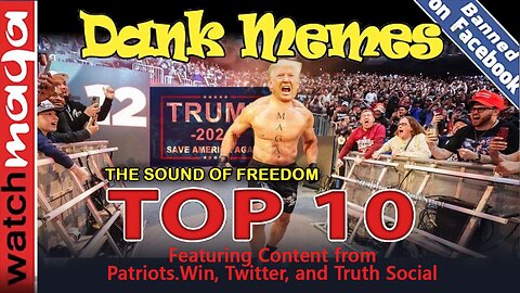 The Sound of Freedom: TOP 10 MEMES