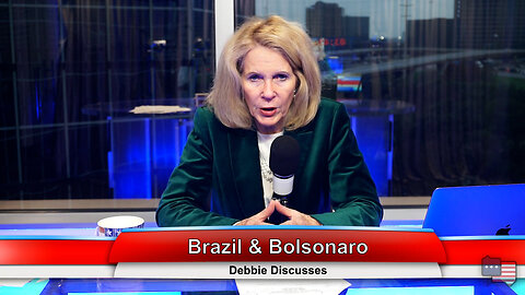 Brazil & Bolsonaro | Debbie Discusses 12.12.22