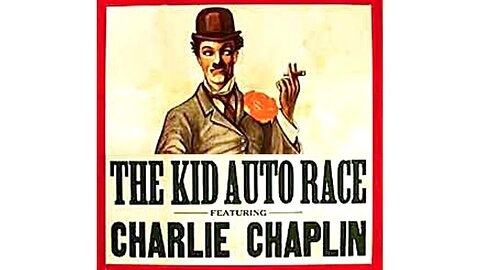 The Kid Auto Race In Venice, (1914) Public Domain Movie, Charles Chaplin