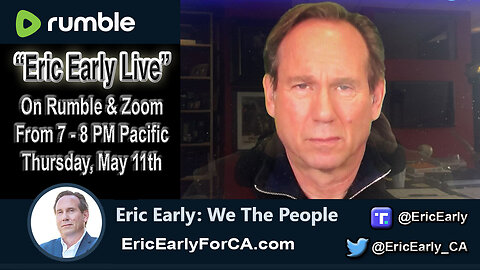 5-11-2023 “ERIC EARLY LIVE” with Eric Early