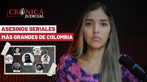 Los más temibles asesinos seriales de la historia colombiana