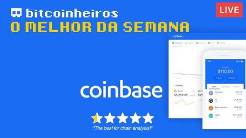 Coinbase, uma piada? - Live com o melhor da semana