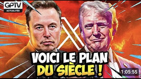 GPTV ACTU : Le cauchemar des Mondialistes - 5 révélations à retenir TRUMP-MUSK sur X !