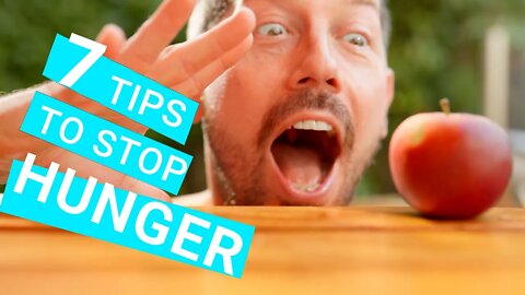 7 Tips to Stop Hunger