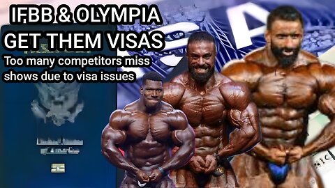 IFBB AND OLYMPIA - GET BODYBUILDERS VISAS