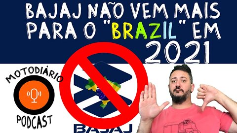 BAJAJ NÃO VEM MAIS PARA O BRASIL em 2021: Revela Carta a INVESTIDORES