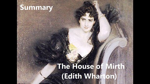 Summary: The House of Mirth (Edith Wharton)