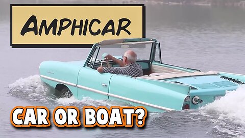 Weird Car | Amphicar