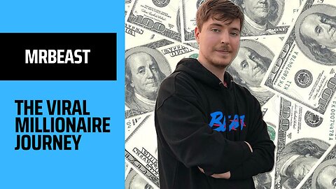 MrBeast VIRAL Millionaire Journey