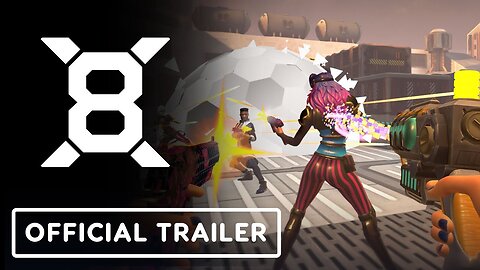 X8 - Official Early Access Launch Trailer