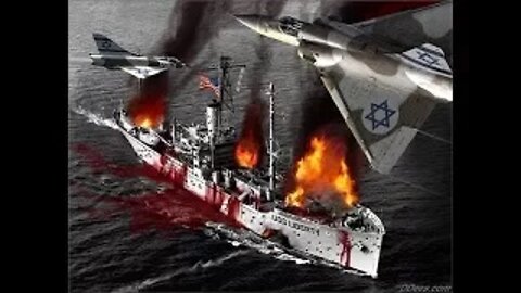 Censored Film: Israel Attack of USS Liberty Cover-Up