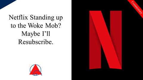 Is Netflix Standing up to the Insanity? Corporate Memo to Woke Employees!