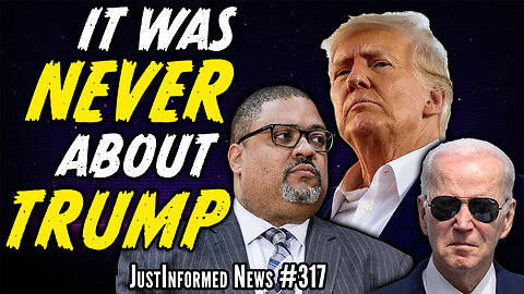 Who Are The DEEP STATE Really Going After With The TRUMP ARREST HOAX? JustInformed News #317