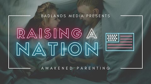 Raising A Nation Ep. 41