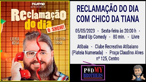 SHOW RECLAMAÇÃO DO DIA COM CHICO DA TIANA...