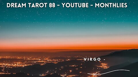 VIRGO [Monthlies Zodiac August Timeless] , #allsigns #allzodiacsigns #august #monthlies