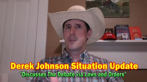 Derek Johnson Situation Update July 1: "Discusses The Debate via Laws and Orders"