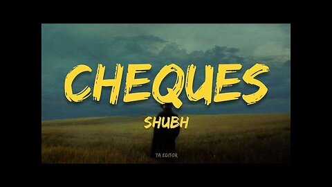 Shubh - Cheques (Official Music Video)