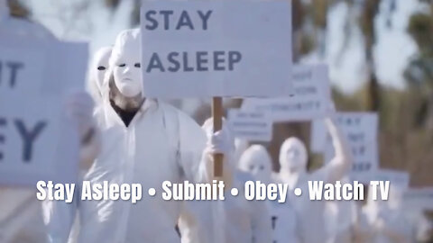 Stay Asleep • Submit • Obey • Watch TV