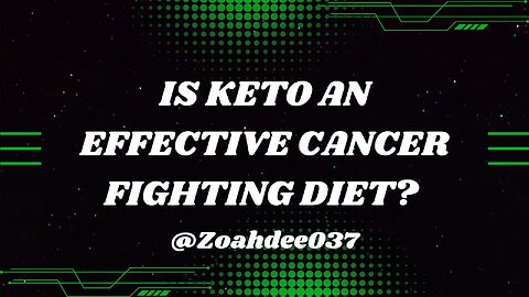 Is Keto an Effective Cancer Fighting Diet?