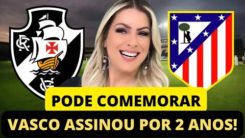 🚨💥SAIU AGORA🚨💥 CONTRATO ASSINADO CLUBE ANUNCIOU O ACERTO NOTICIAS DO VASCO AGORA