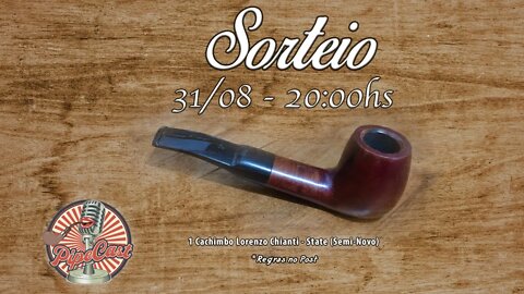 Sorteio Cachimbo Lorenzo Chianti - PipeCast Plus