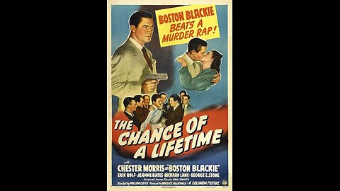 The Chance of a Lifetime (1943) | Directed by William Castle