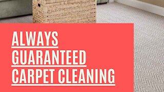 Always Guaranteed Carpet Cleaning