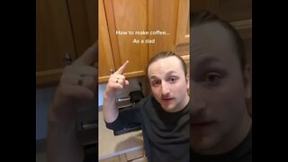 How to make coffee... as a dad #shorts