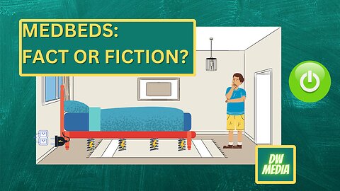 Medbeds:Fact or Fiction?