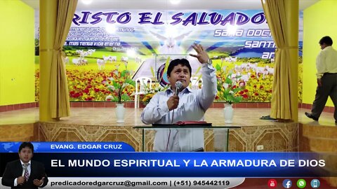 El Mundo Espiritual y La Armadura de Dios - EDGAR CRUZ MINISTRIES