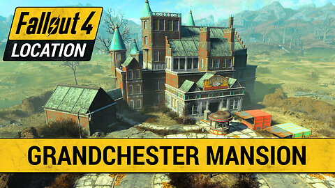 Guide To The Grandchester Mystery Mansion in Fallout 4