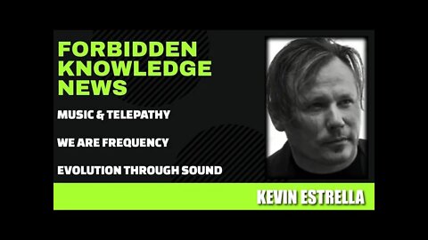 Music & Telepathy - We are Frequency - Evolution Through Sound w/ Kevin Estrella