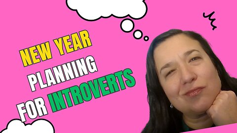 New Year Planning for Introverts