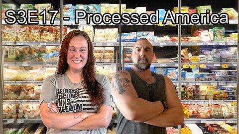 S3E17 - Processed America