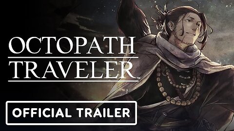 Octopath Traveler: Champions of the Continent - Official Yan Long Trailer