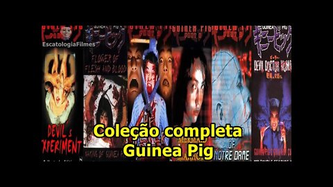 GUINEA PIG - Todos os 6 filmes da franquia