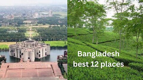 Amazing Places to Visit in Bangladesh - Travel Video(360P)