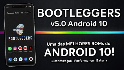 BOOTLEGGERS ROM v5.0 | Android 10.0 Q | Uma das MELHORES e MAIS BONITAS do Android 10!