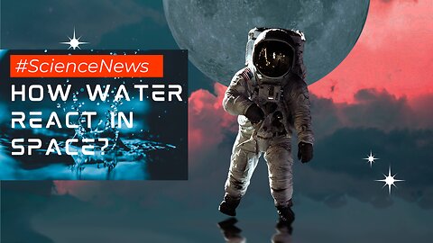 Water in Space: NASA's Fascinating Discoveries and Experiments