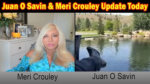 Juan O Savin & Meri Crouley Update Today Sep 16: "Overview Of Debate And Challenges We Are Facing"