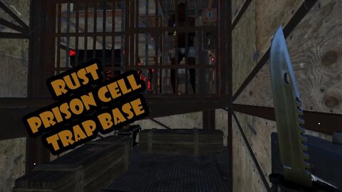 Rust Trapping Players in My Prison Cell