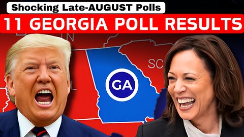 Latest Georgia Poll Results Of Late - August | Donald Trump vs Kamala Harris | 2024 US Election