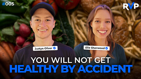 You Will Not Get Healthy By Accident - ReVitalized Podcast 005