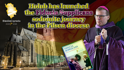 BCP: Holub has launched the Fiducia Supplicans sodomite journey in the Pilsen diocese