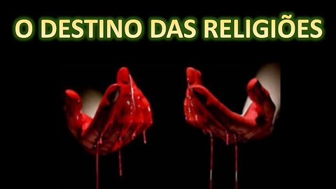 O destino das religiões