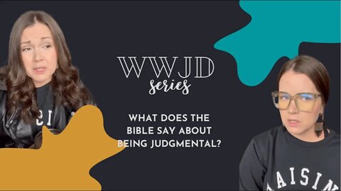 WWJD: being judgmental