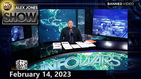 Alex Jones Show TUESDAY FULL SHOW 2/14/23