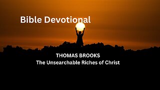 The Unsearchable Riches of Christ